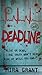 Deadline (Newsflesh Trilogy #2)