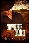 Nowhere Ranch by Heidi Cullinan