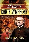 Liszt's Dante Symphony by Rich DiSilvio