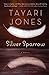 Silver Sparrow by Tayari Jones