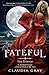 Fateful by Claudia Gray