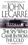 The Spy Who Came In from the Cold by John le Carré