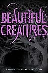 Beautiful Creatures (Caster Chronicles, #1)