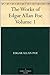 The Works of Edgar Allan Poe: Volume 1 (The Works of Edgar Allan Poe #1)