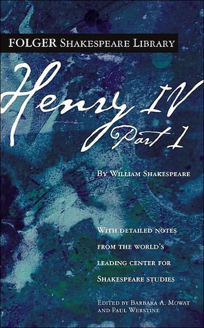 Henry IV, Part 1 by William Shakespeare