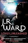 Lover Unleashed by J.R. Ward