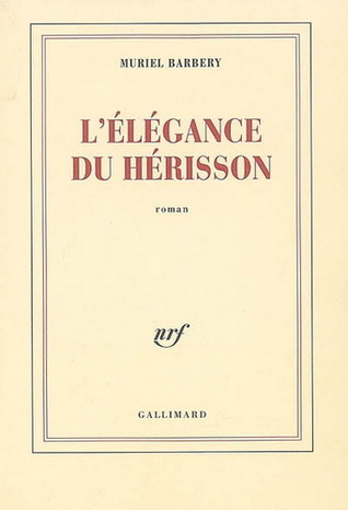 L'Élégance du hérisson by Muriel Barbery