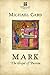 Mark: The Gospel of Passion (Biblical Imagination)