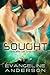 Sought by Evangeline Anderson