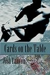 Cards on the Table by Josh Lanyon