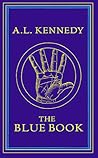 The Blue Book by A.L. Kennedy