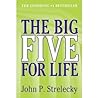 The Big Five for Life by John P. Strelecky