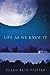 Life As We Knew It (Last Survivors, #1)