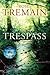 Trespass