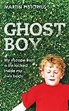 Ghost Boy by Martin Pistorius