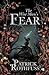 The Wise Man's Fear (The Kingkiller Chronicle, #2) by Patrick Rothfuss