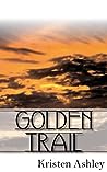 Golden Trail by Kristen Ashley