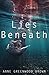 Lies Beneath (Lies Beneath, #1)