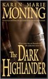 The Dark Highlander by Karen Marie Moning