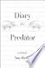 Diary of a Predator by Amy Herdy