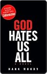 God Hates Us All by Hank Moody