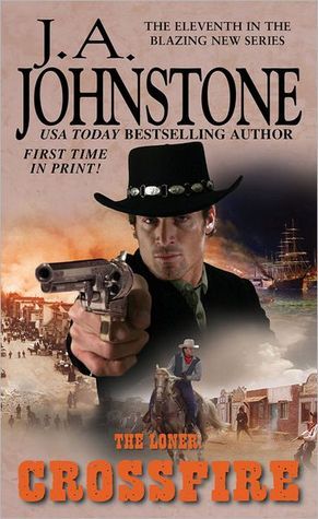 Crossfire by J.A. Johnstone