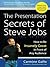 The Presentation Secrets of Steve Jobs by Carmine Gallo