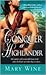 To Conquer a Highlander (Highlander, #1) by Mary Wine