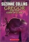 Gregor and the Code of Claw by Suzanne Collins