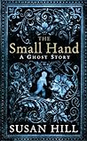 The Small Hand by Susan         Hill