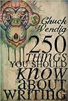 250 Things You Should Know About Writing