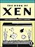 The Book of Xen: A Practical Guide for the System Administrator