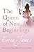 The Queen of New Beginnings