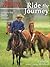 Ride the Journey: A Step-By-Step Guide to Authentic Horsemanship