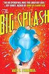 The Big Splash by Jack D. Ferraiolo