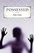 Possessed (Rayne, #1)