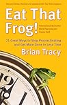 Eat That Frog! by Brian Tracy