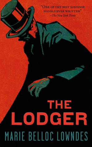 The Lodger by Marie Belloc Lowndes