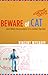 Beware of Cat: And Other En...