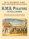 H.M.S. Pinafore by W.S. Gilbert