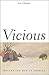 Vicious: Wolves and Men in America (The Lamar Series in Western History)