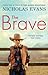 The Brave by Nicholas Evans