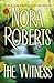 The Witness by Nora Roberts