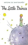 The Little Prince by Antoine de Saint-Exupéry