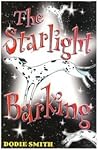 The Starlight Barking by Dodie Smith