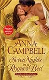 Seven Nights in a Rogue's Bed by Anna Campbell