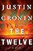 The Twelve by Justin Cronin