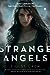 Strange Angels (Strange Angels, #1)