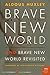 Brave New World / Brave New World Revisited