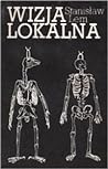 Wizja Lokalna by Stanisław Lem